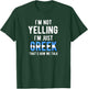 Im Not Yelling I'm Just Greek That's How We Talk Funny T-Shirt - T-Shirt | Forest
