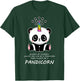 Panda Shirt Always Be Yourself Unless You Can Be A Pandicorn T-Shirt - T-Shirt | Forest