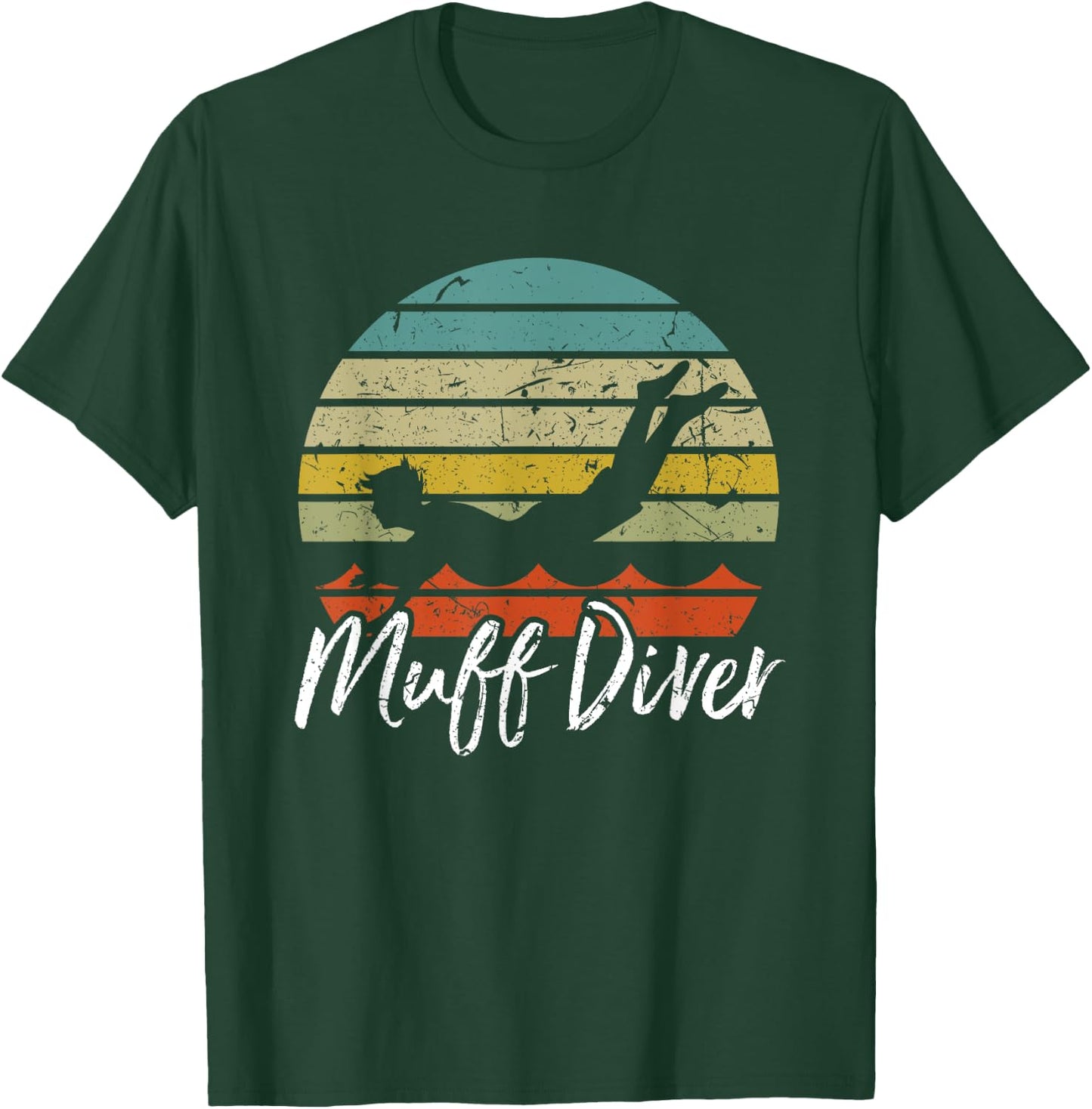 Funny Sexual Adult Humor Muff Diver Design T-Shirt - T-Shirt | Forest
