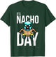 It's Nacho Day Shirt | Cute Funny Luchador Shirt Gift T-Shirt - T-Shirt | Forest