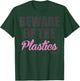 Mean Girls Beware Of The Plastics T-Shirt - T-Shirt | Forest