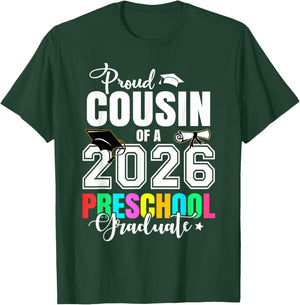 Proud Cousin of A 2026 Preschool Graduate Graduation T-Shirt - T-Shirt | Forest