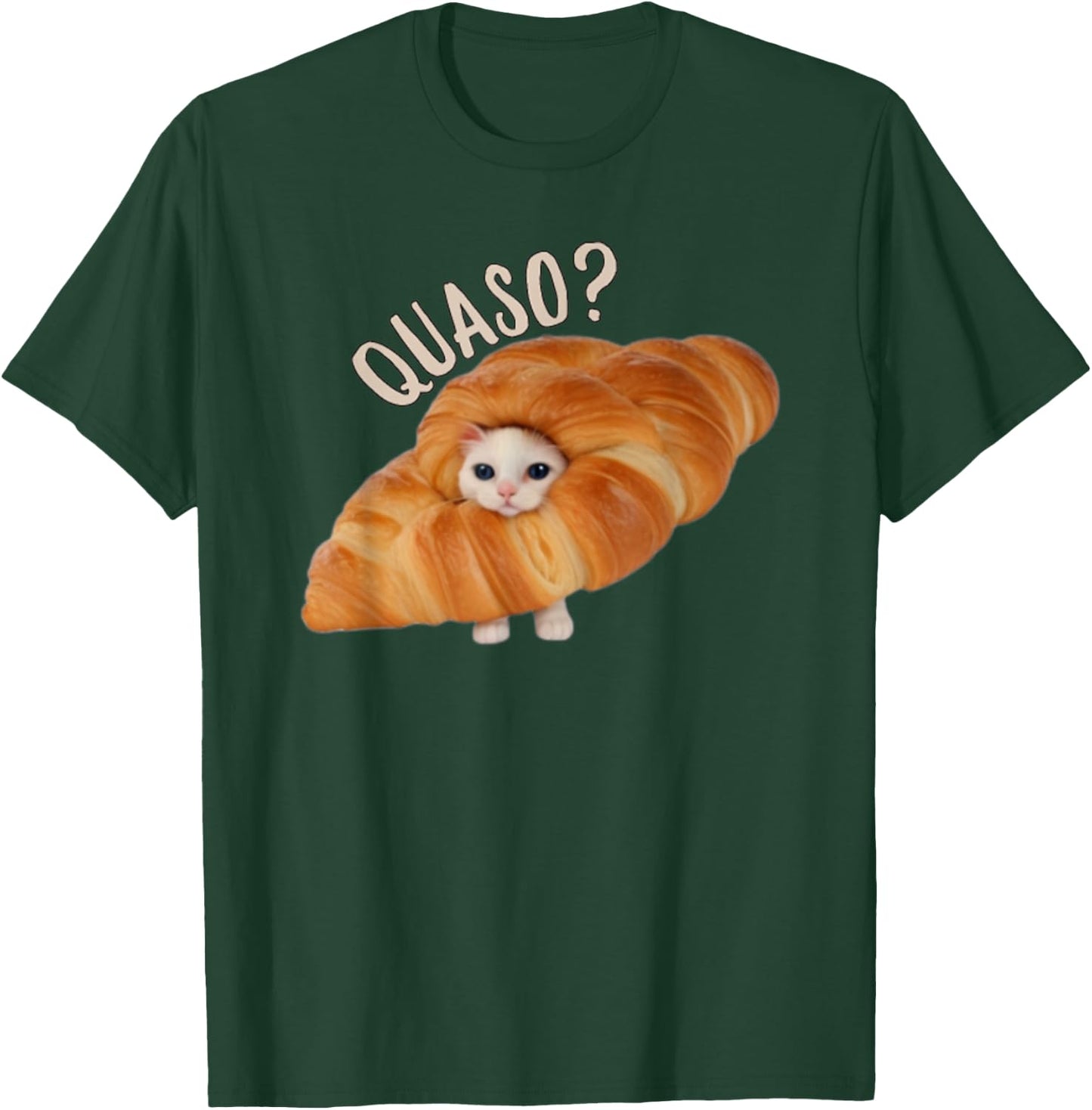 Funny Croissant Quaso Meme Cat Cake Pet Lover Men Women T-Shirt - T-Shirt | Forest