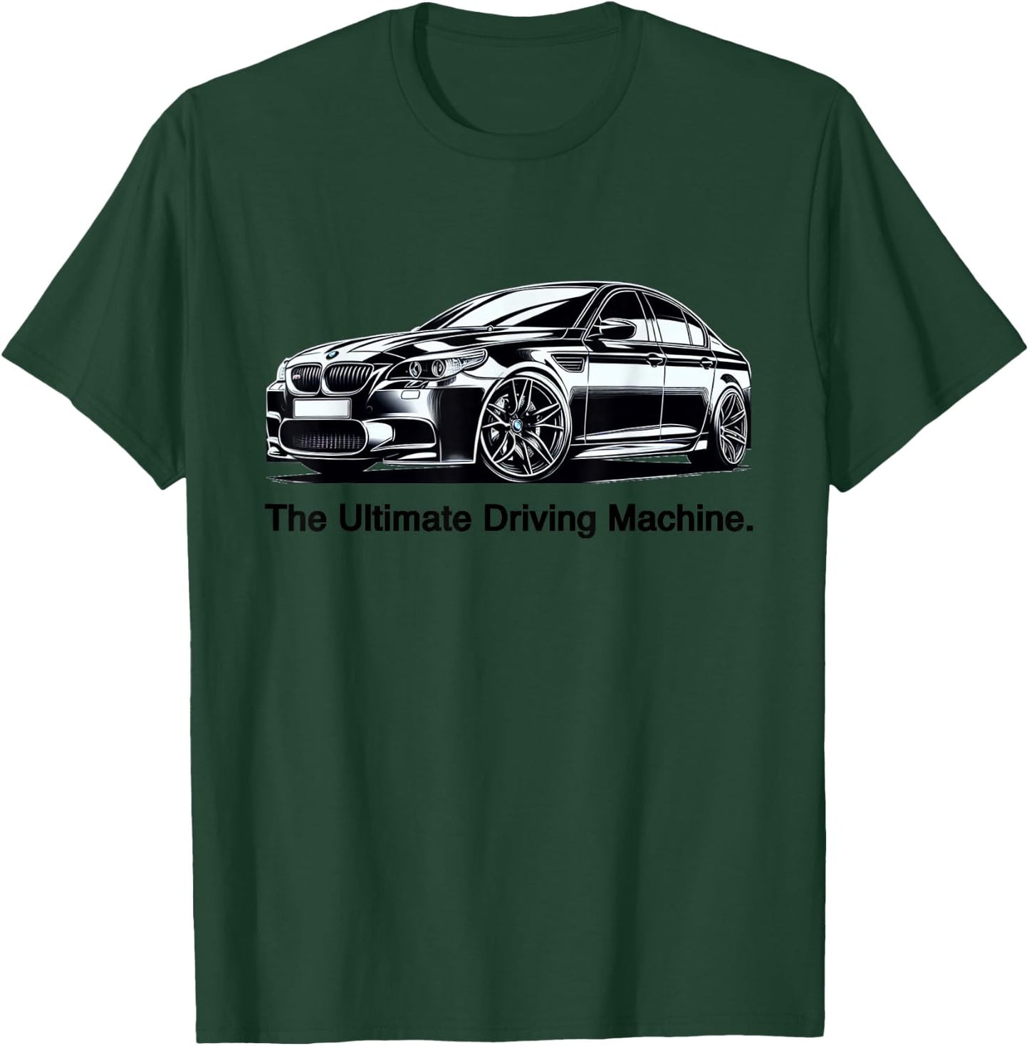 Ultimate Driving Machine Vintage Euro E60 M Five T-Shirt - T-Shirt | Forest