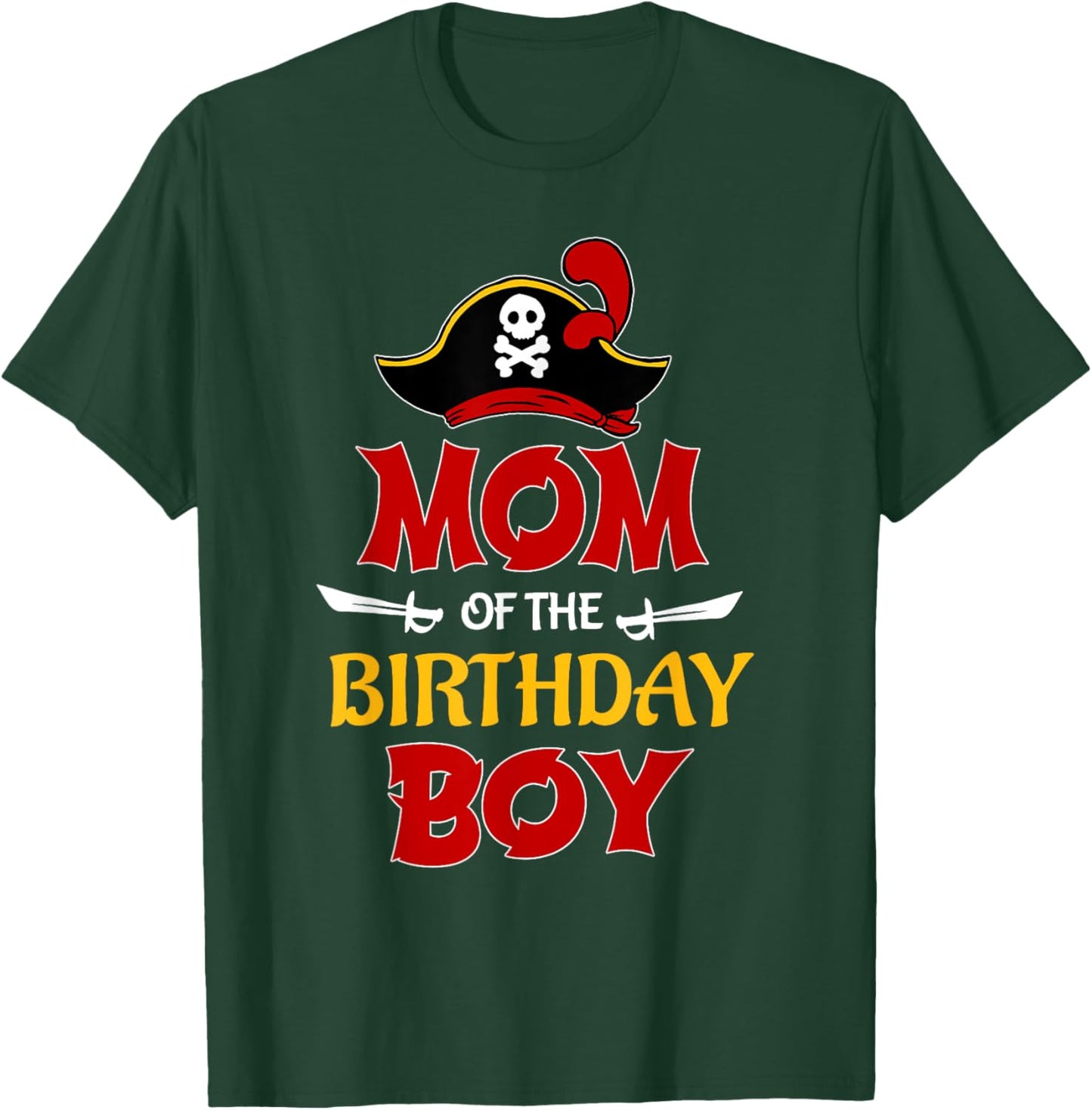 Mom Of The Birthday Boy Pirate Party Family Matching T-Shirt - T-Shirt | Forest