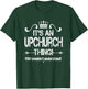 It's An Upchurch Thing! You Wouldn't Understand! Shirt T-Shirt - T-Shirt | Forest