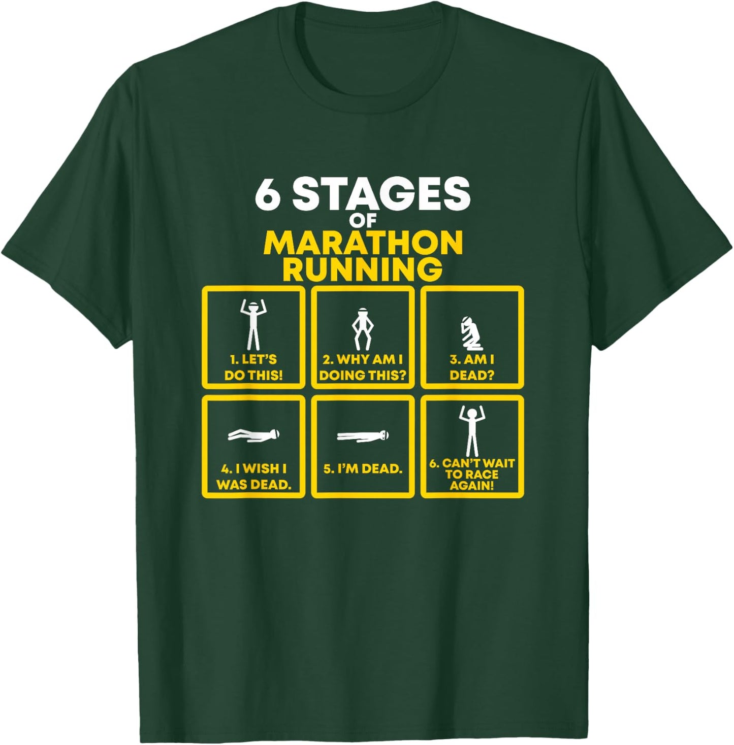 6 Stages of Marathon Running for Runners and Winners T-Shirt - T-Shirt | Forest