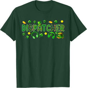 Dispatcher Tools St. Patrick's Day Shamrocks Funny Job Team T-Shirt - T-Shirt | Forest