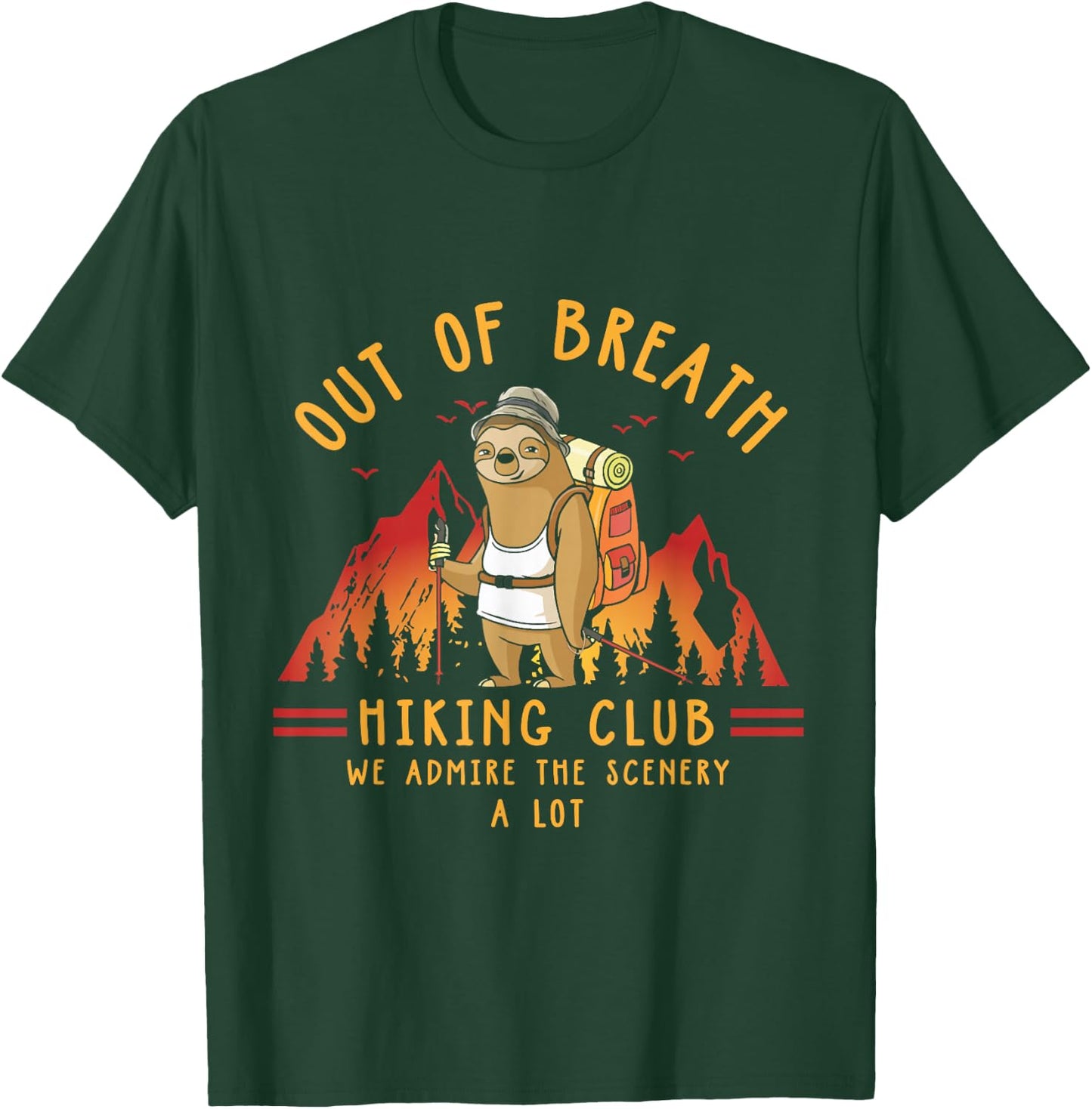 Out Of Breath Hiking Club Funny Sloth Lover Slow Hiker T-Shirt - T-Shirt | Forest