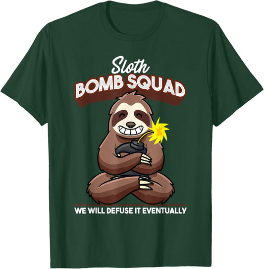 Funny Sloth Bomb Defusal Explosive Experts EOD T-Shirt - T-Shirt | Forest