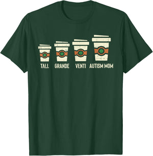 Funny Autism Mom Coffee Awareness Mothers Day T-Shirt - T-Shirt | Forest