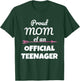 Proud Mom of an Official Teenager, 13th Birthday Party T-Shirt - T-Shirt | Forest