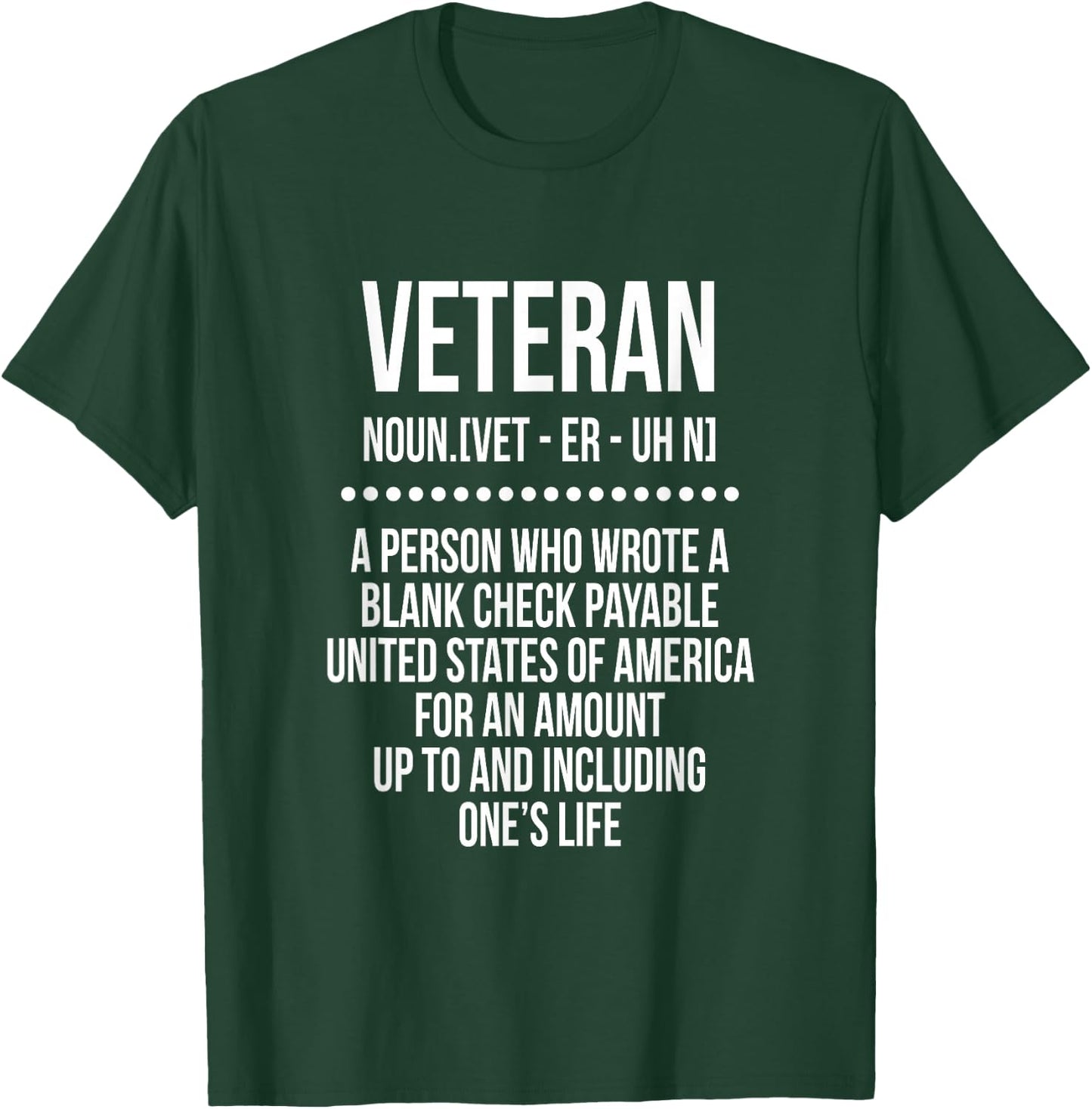 Veteran a Person Who Wrote a Blank Check Payable Usa T-Shirt - T-Shirt | Forest