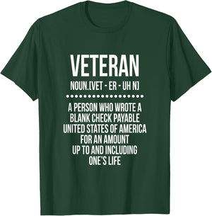 Veteran a Person Who Wrote a Blank Check Payable Usa T-Shirt - T-Shirt | Forest