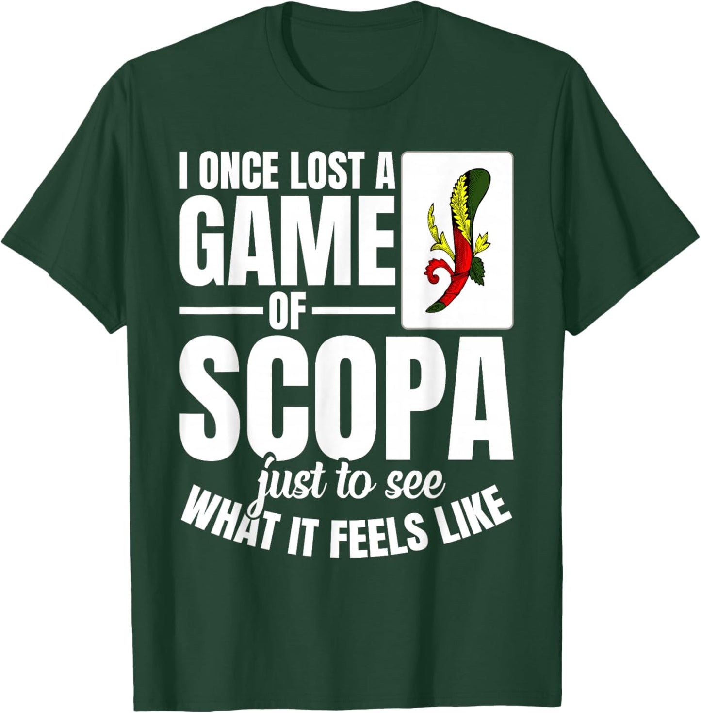 Card Game Enthusiast Player Once Lost Italian Scopa T-Shirt - T-Shirt | Forest