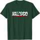 Jeyfel . Jalisco, Mexico. Mexican . T-Shirt - T-Shirt | Forest