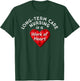 Long-Term Care Nurse Gift Nursing Work Heart Cute RN T Shirt T-Shirt - T-Shirt | Forest
