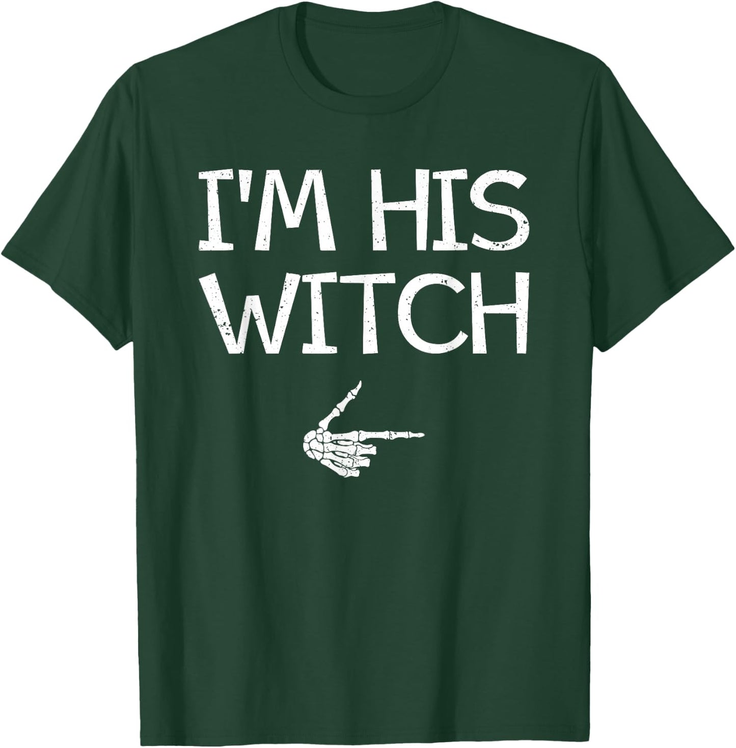 I'm His or Her Witch Easy Halloween Costume Couples Matching T-Shirt - T-Shirt | Forest