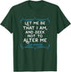 Shakespeare quote . Let me be that I am gift T-Shirt - T-Shirt | Forest
