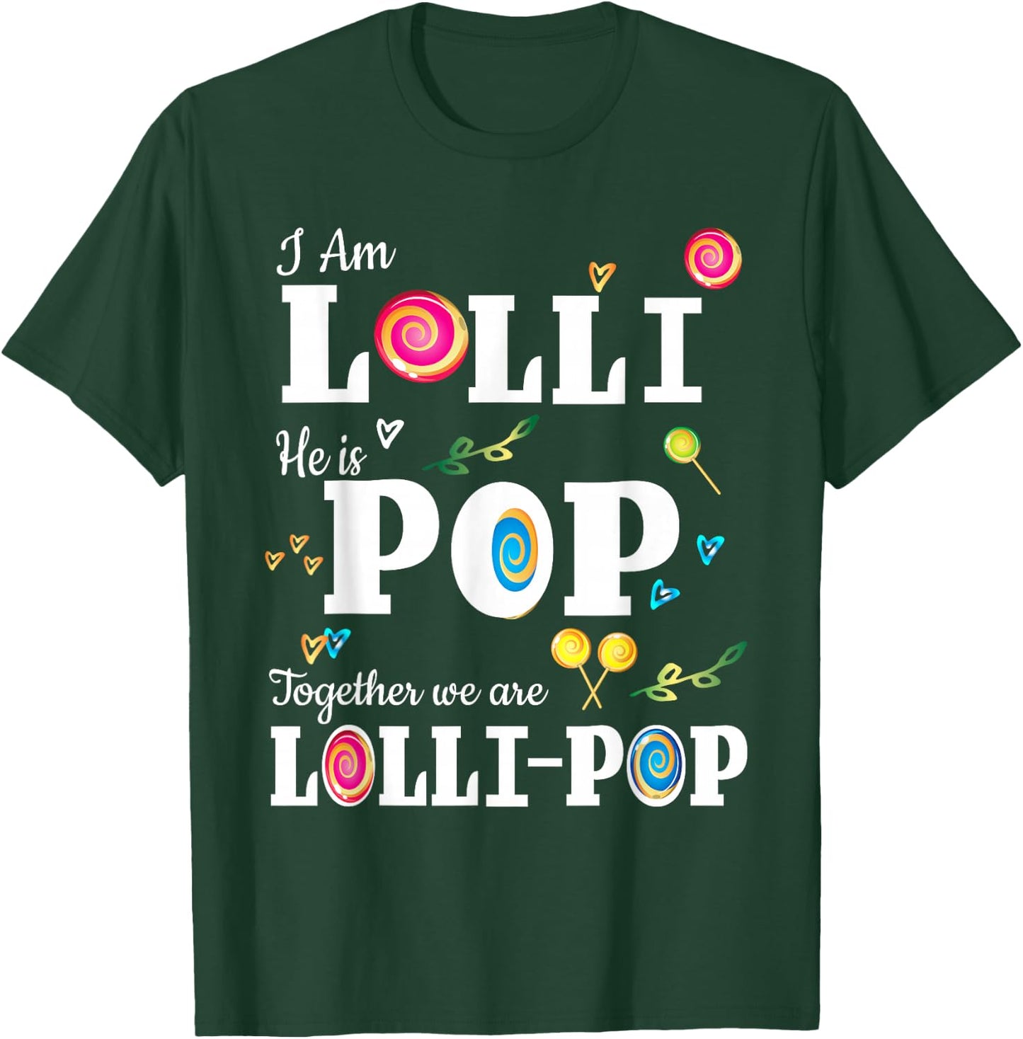 Funny Lolli Pop Lollipop Grandmother Grandfather Shirt Gift T-Shirt - T-Shirt | Forest
