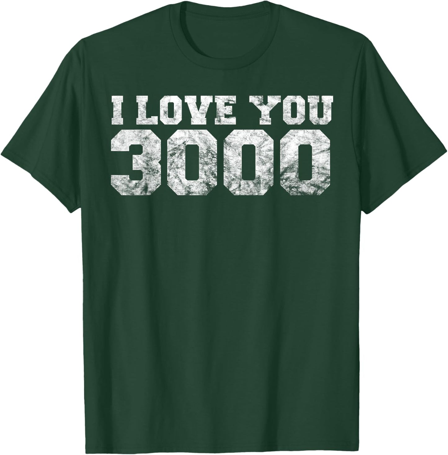 I Love You Dad 3000 Time Vintage Retro Hero Gift T-Shirt - T-Shirt | Forest