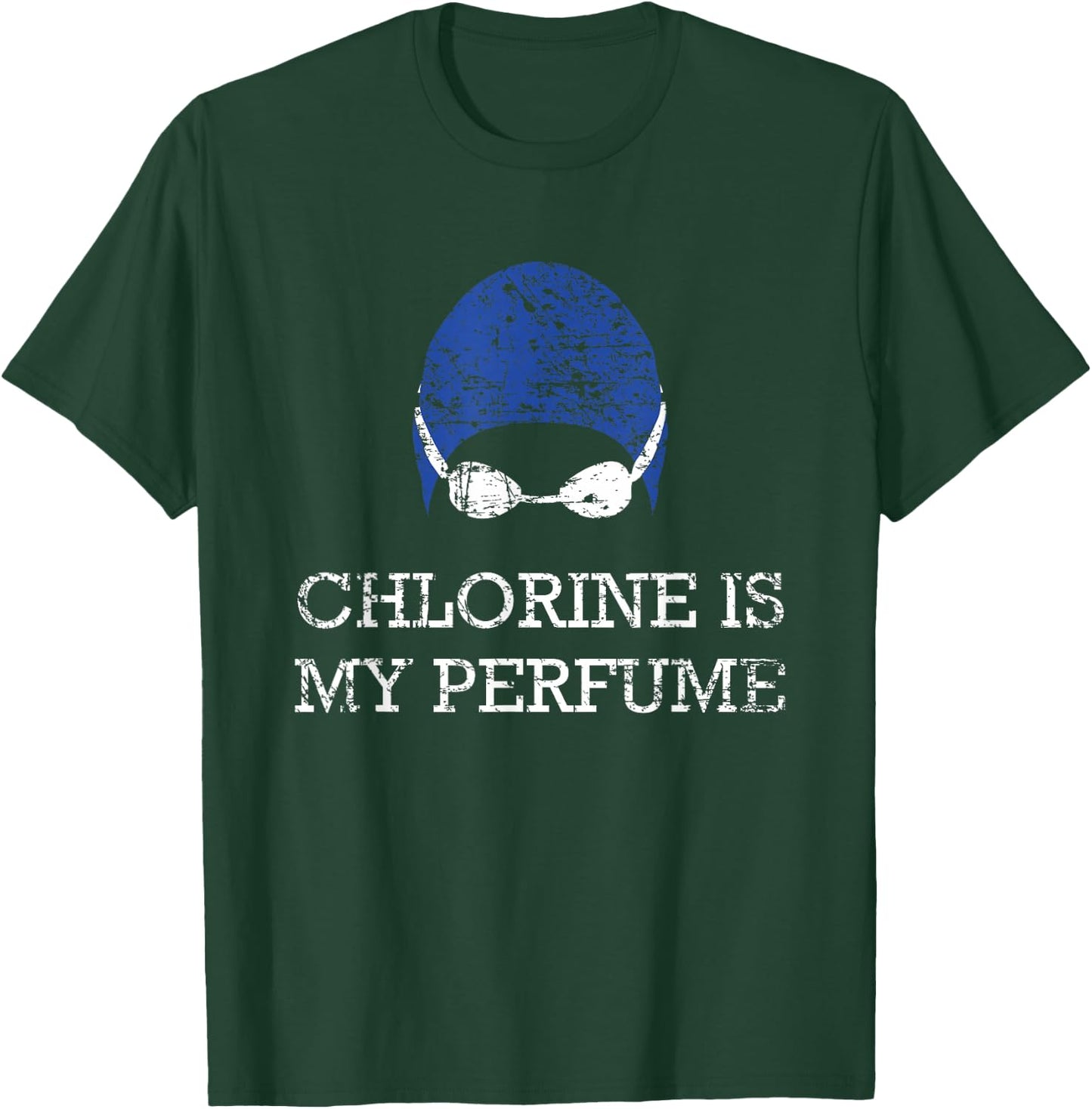 Chlorine is My Perfume Shirt Funny Swim Swimming Gift T-Shirt - T-Shirt | Forest