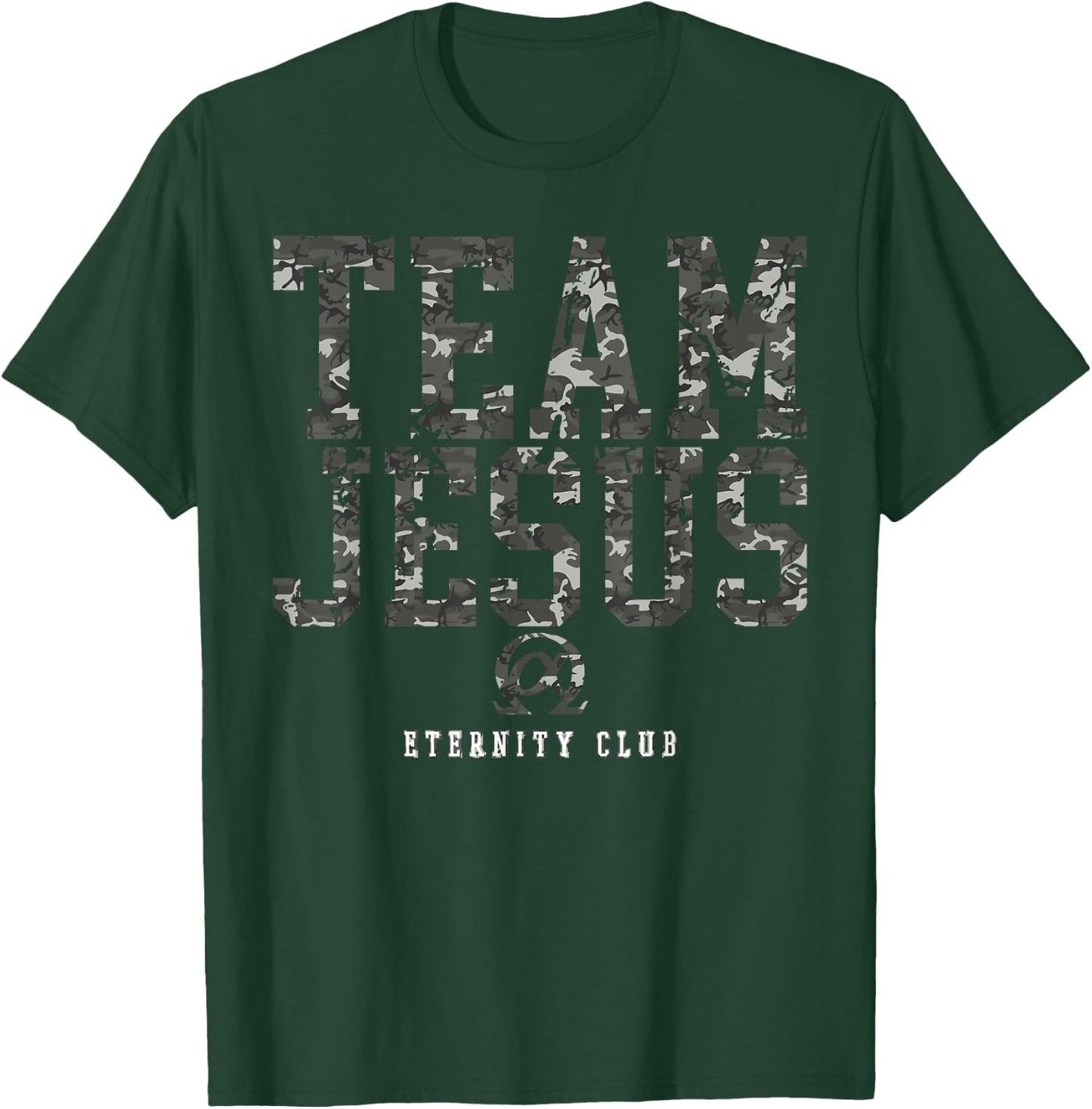 Team Jesus Christ EternityClub CAMO Christian Christmas Gift T-Shirt - T-Shirt | Forest