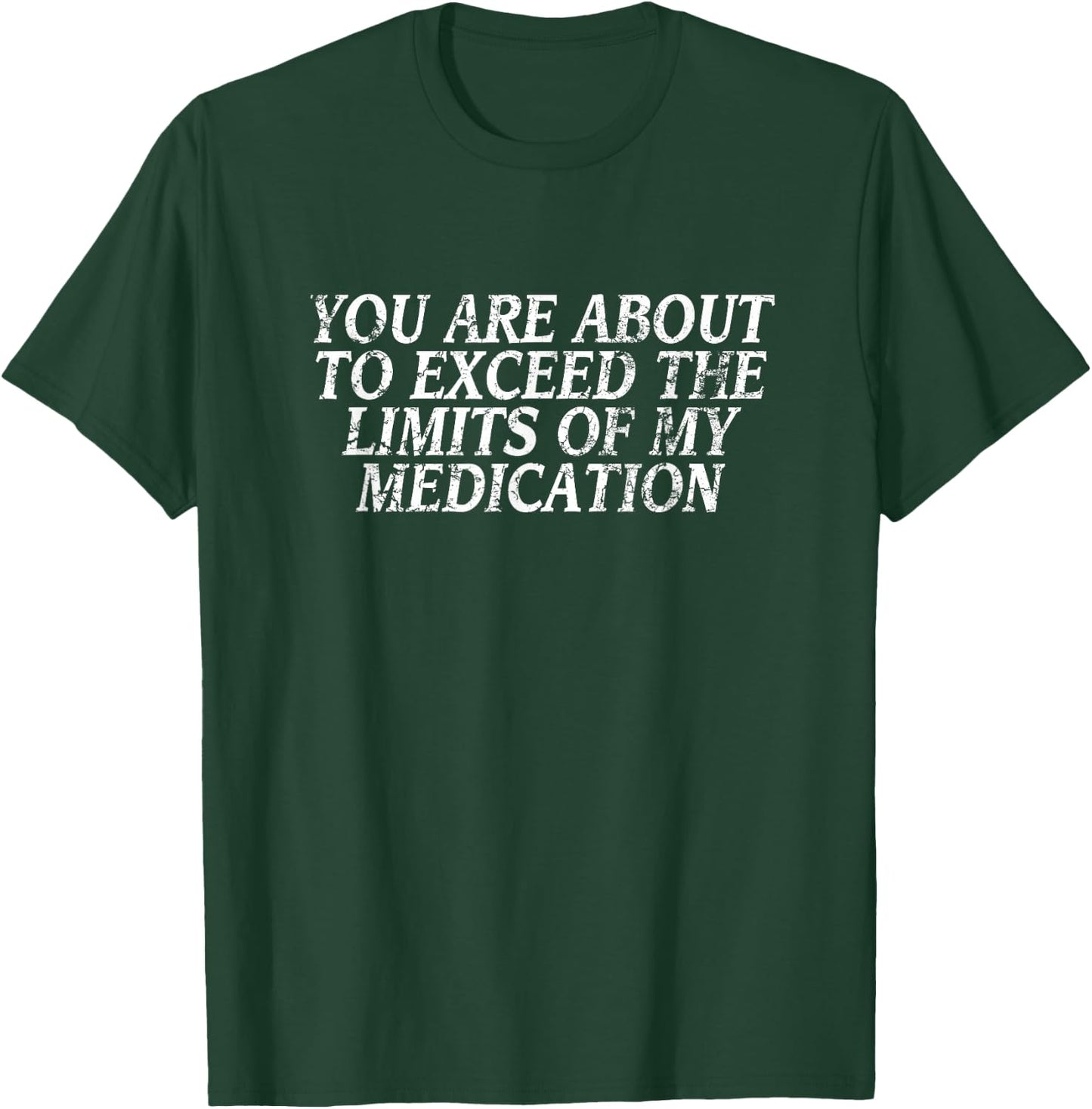 Funny Insult , Joke Slogan Design, Humorous Quote T-Shirt - T-Shirt | Forest