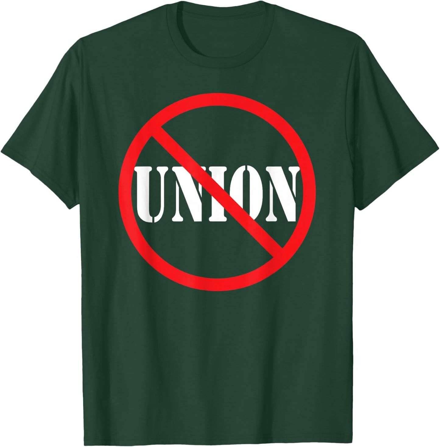 Non Union Shirt T-Shirt - T-Shirt | Forest