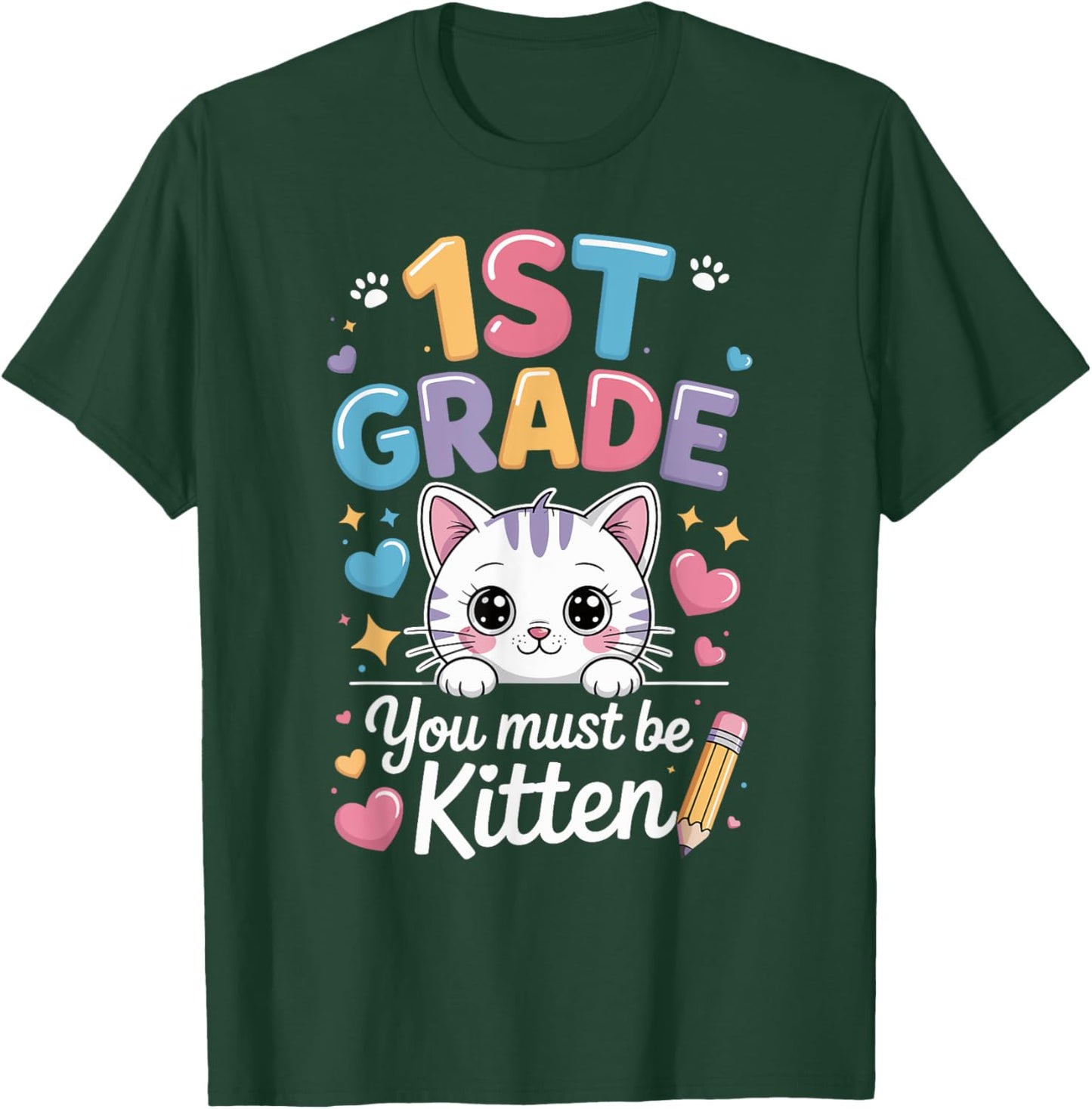 1st Grade You Must Be Kitten Cute Cat Back to School T-Shirt - T-Shirt | Forest