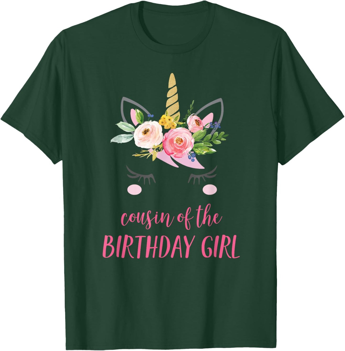 Cousin of the Birthday Girl Matching Shirt, Unicorn Cousin T-Shirt - T-Shirt | Forest