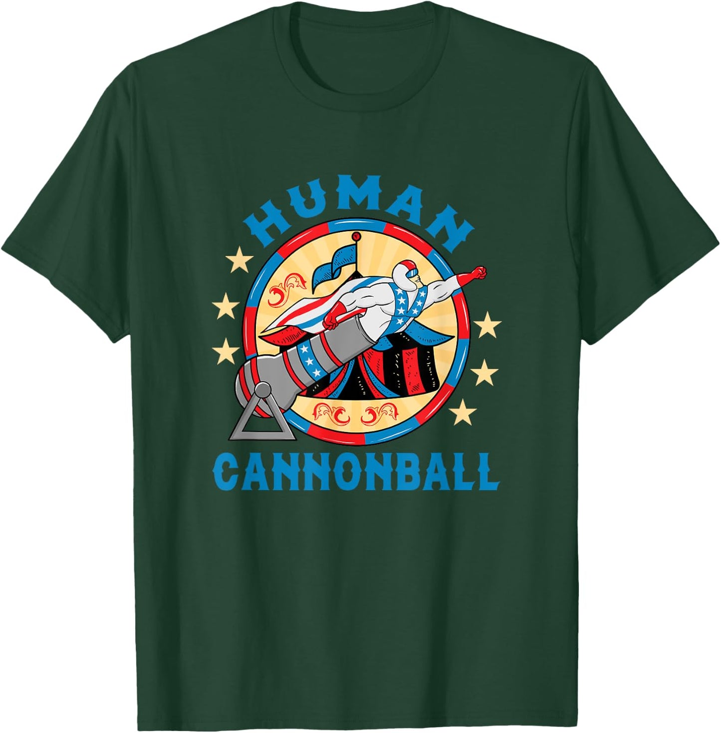Circus Shirt -Human Cannonball Costume - Human Cannonball T-Shirt - T-Shirt | Forest