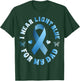 I Wear Light Blue For My Dad Prostate Cancer Ribbon T-Shirt - T-Shirt | Forest