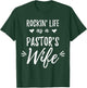Rockin Life as a Pastor's Wife Shirt Preacher Wife Gift T-Shirt - T-Shirt | Forest