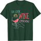 Oh Look It's Wine O'Clock, Funny Wine Drinker Party T-Shirt - T-Shirt | Forest