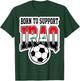 Born to Support Iraq Soccer Football Fan Graphic T-Shirt - T-Shirt | Forest