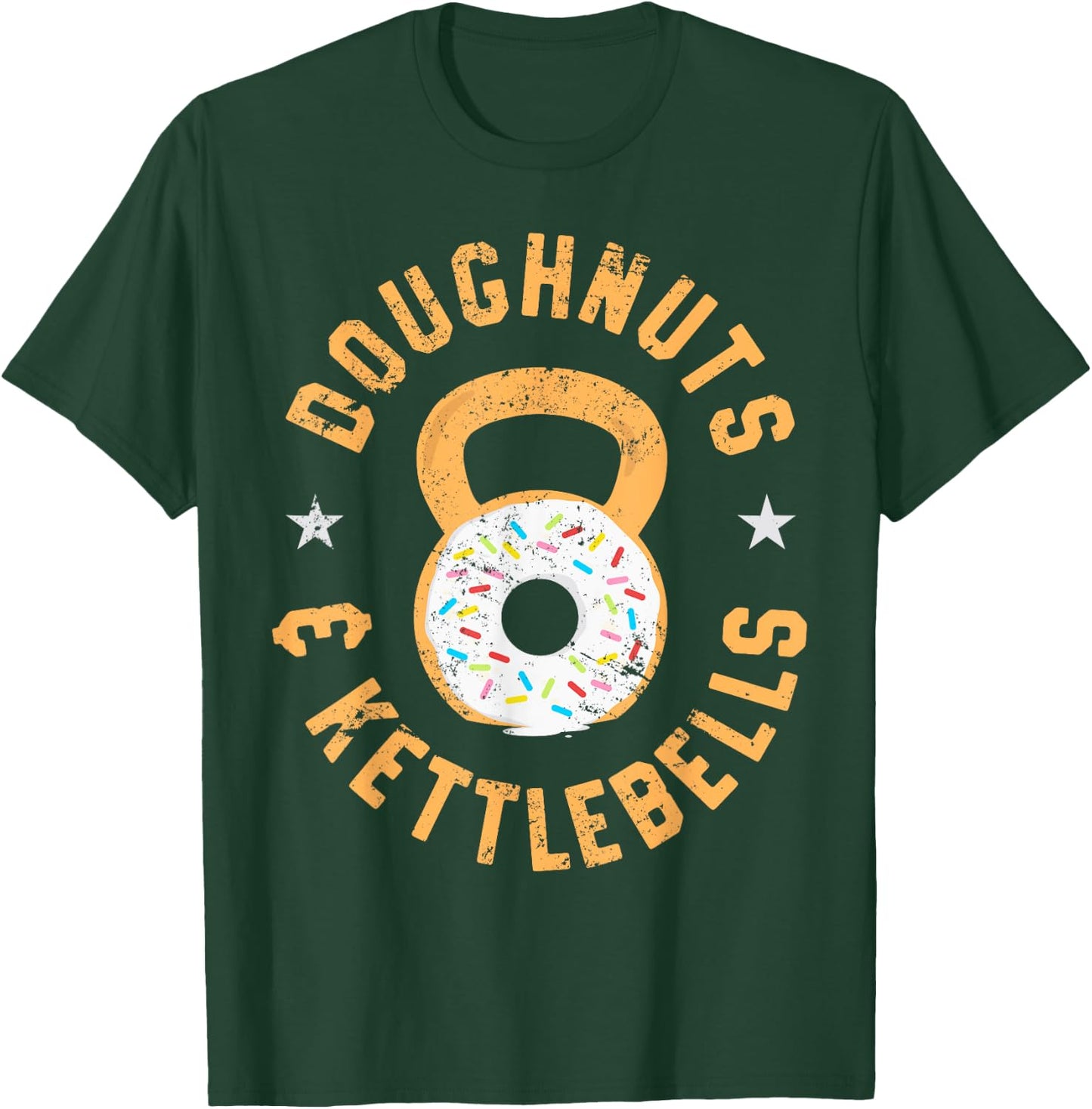 Funny Donut Kettlebell , Doughnuts and Kettlebells T-Shirt - T-Shirt | Forest