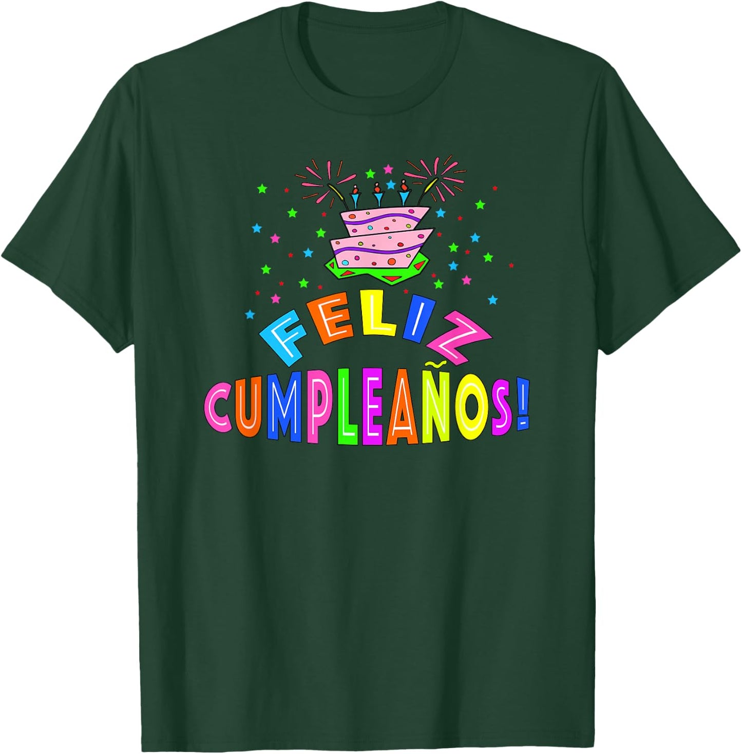 Feliz Cumpleanos Happy Birthday in Spanish T-Shirt - T-Shirt | Forest