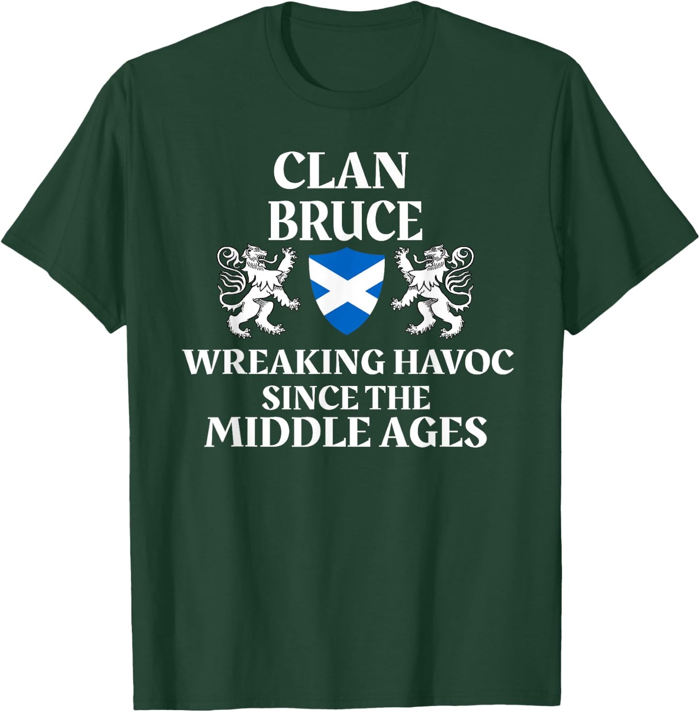Bruce Scottish Family Clan Scotland Name T-Shirt - T-Shirt | Forest