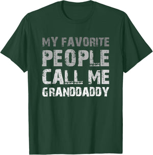 My Favorite People Call Me Granddaddy Cool T-Shirt - T-Shirt | Forest