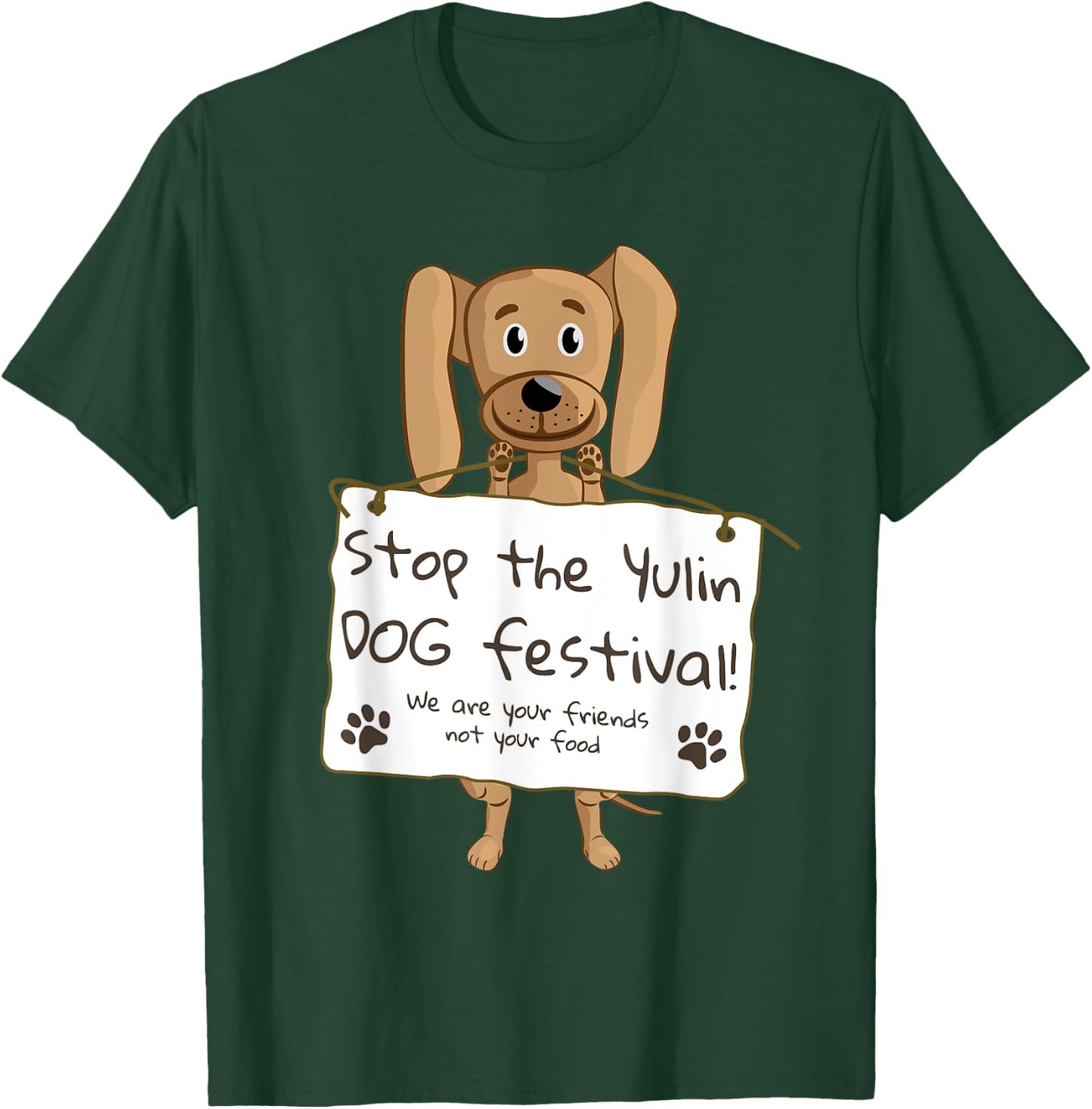Stop the Yulin Dog Festival T-Shirt - T-Shirt | Forest