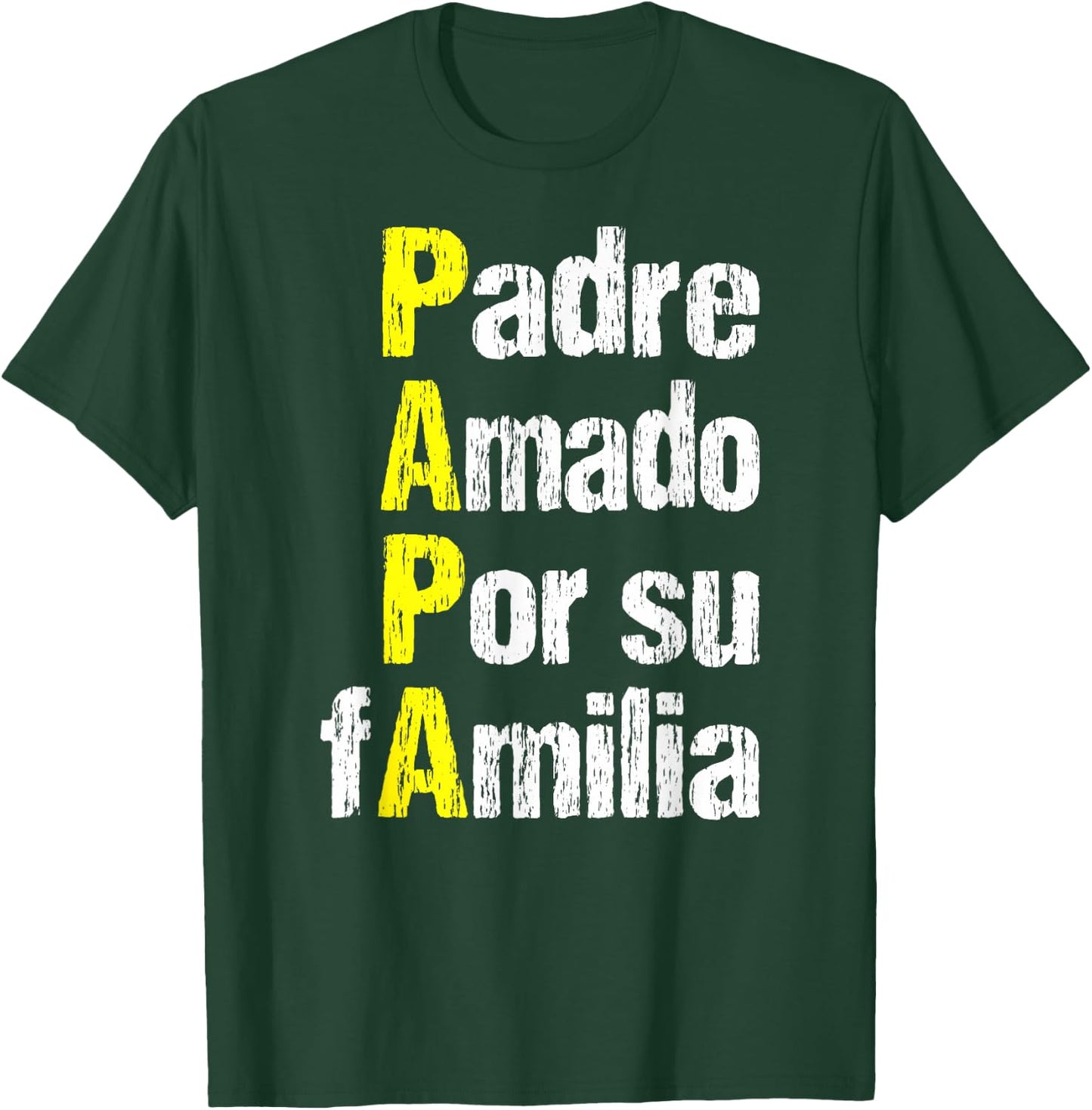 Dia Del Padre Feliz Dia Para Papa Amado Spanish T-Shirt - T-Shirt | Forest