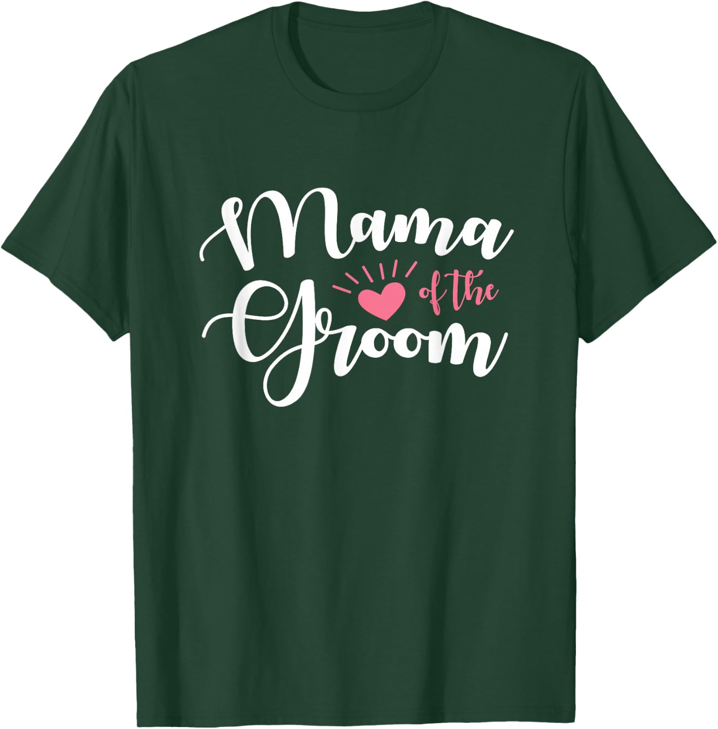 Mama of the Groom Groomsmen Wedding Party Design T-Shirt - T-Shirt | Forest
