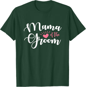 Mama of the Groom Groomsmen Wedding Party Design T-Shirt - T-Shirt | Forest