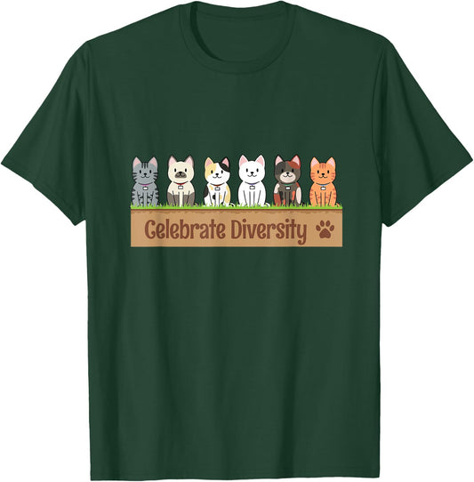 Funny Celebrate Diversity Cat Lovers Shirt Owners Pet Cat Men Women Girls Kids T-Shirt - T-Shirt | Forest