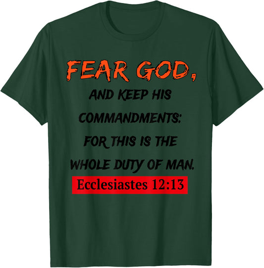 Fear God and keep His Commandments Apparel T-Shirt - T-Shirt | Forest