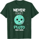 Pluto Never Forget 1930-2006 Space Science Astronomy kids T-Shirt - T-Shirt | Forest