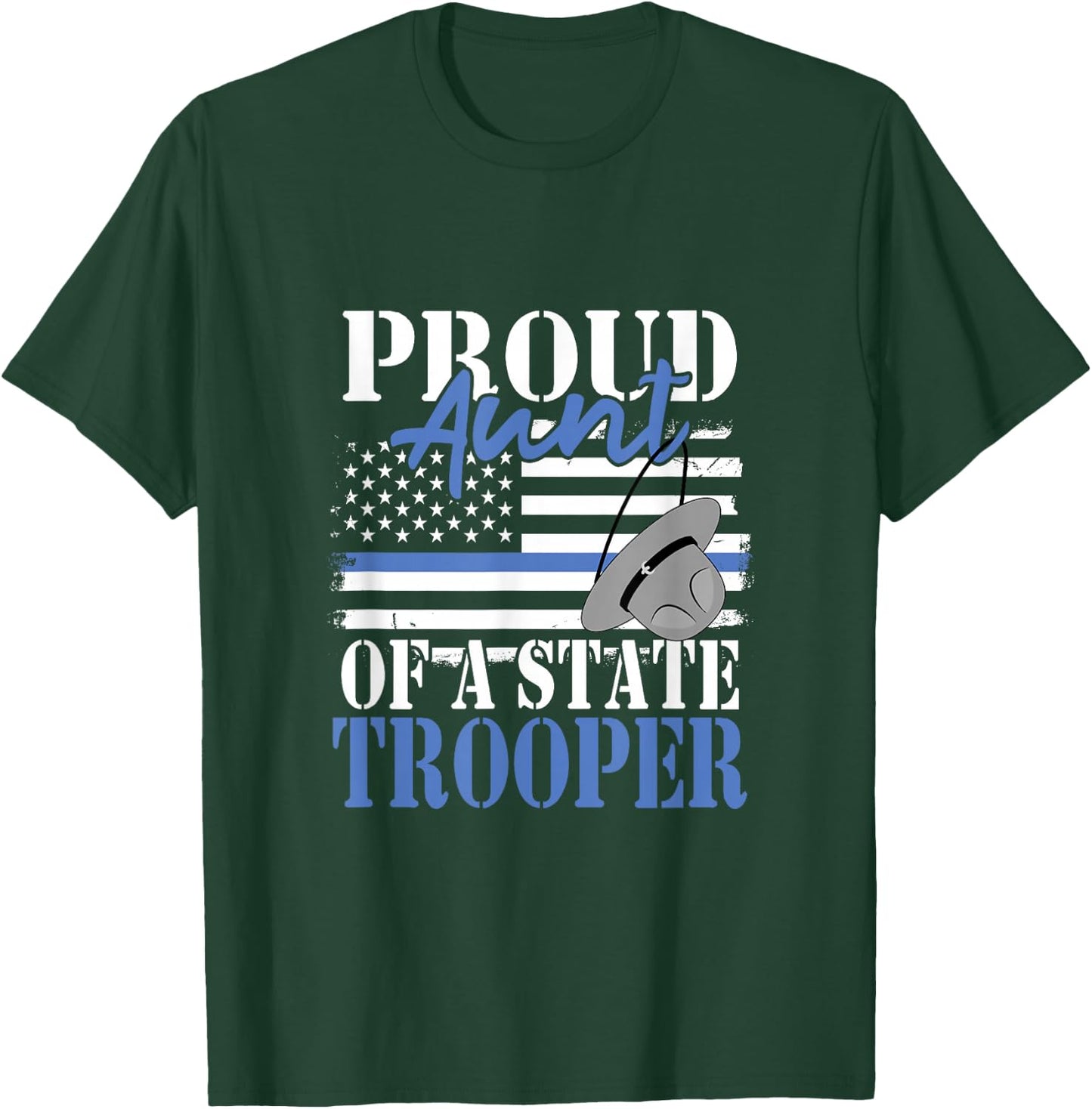 Proud Aunt of a State Trooper Police Officer Graduation T-Shirt - T-Shirt | Forest