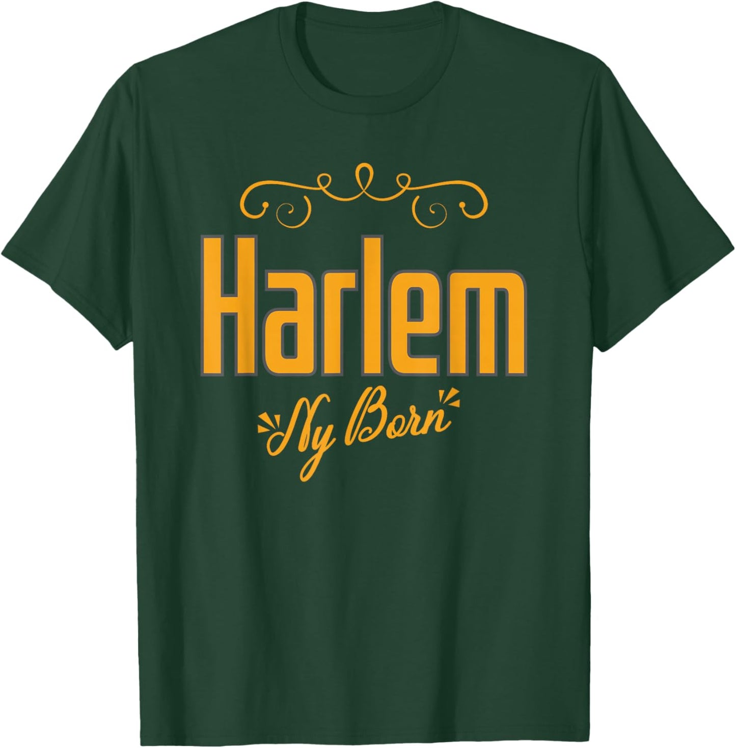 Harlem NY Born Art Deco Script Elegant Swirls Women Men T-Shirt - T-Shirt | Forest
