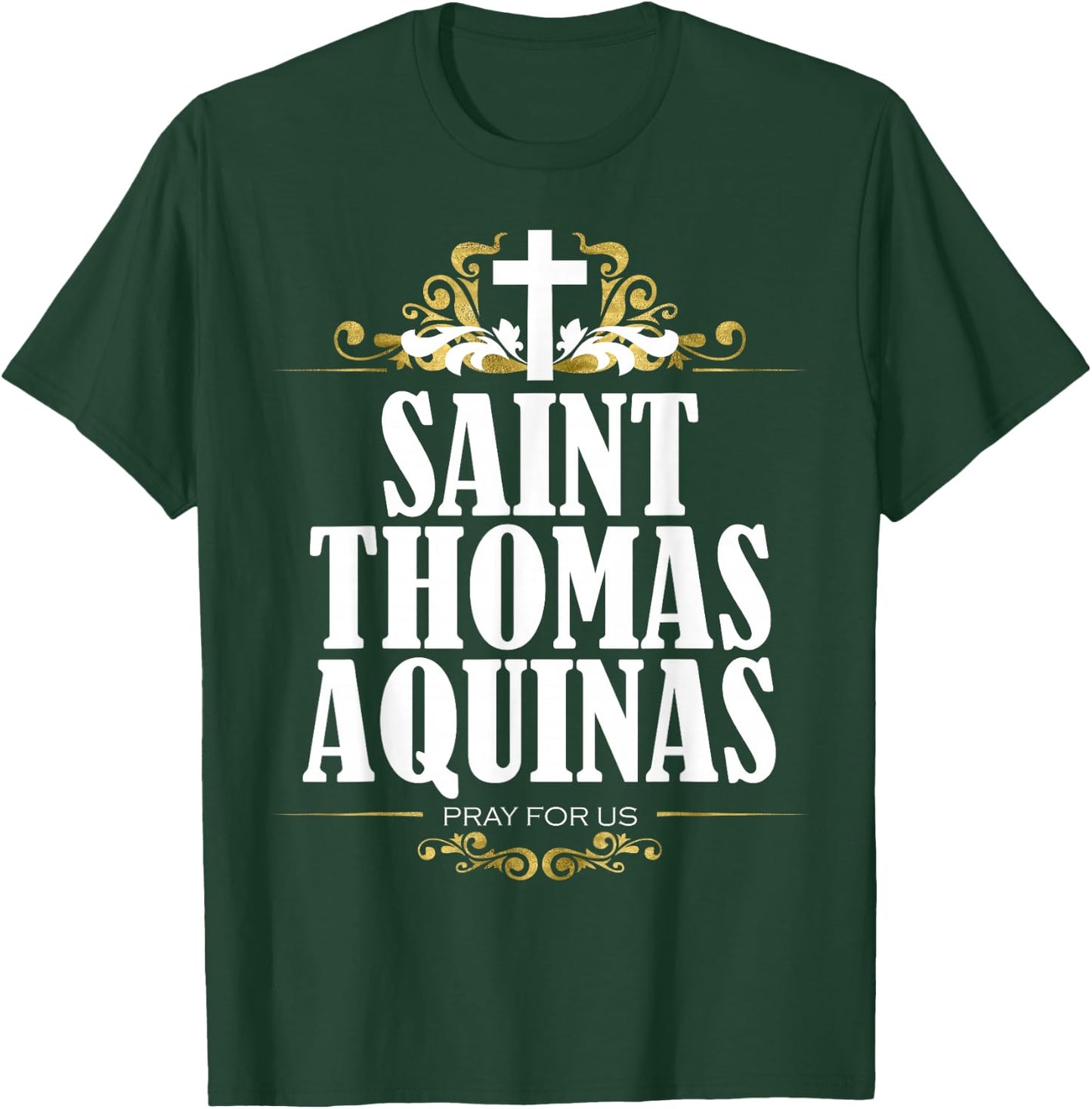 St. Thomas Aquinas Philosophy Catholic Theology Saint T-Shirt - T-Shirt | Forest